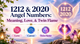 1212 & 2020 Angel Numbers: Meaning, Love, & Twin Flame