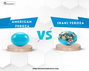 American Firoza and Irani Firoza - Discover the Mystical Beauty