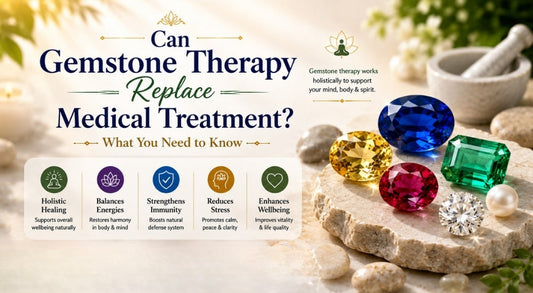 Can Gemstone Therapy Replace Medical Treatment