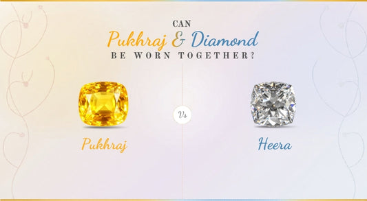 Can Pukhraj and Diamond Be Worn Together