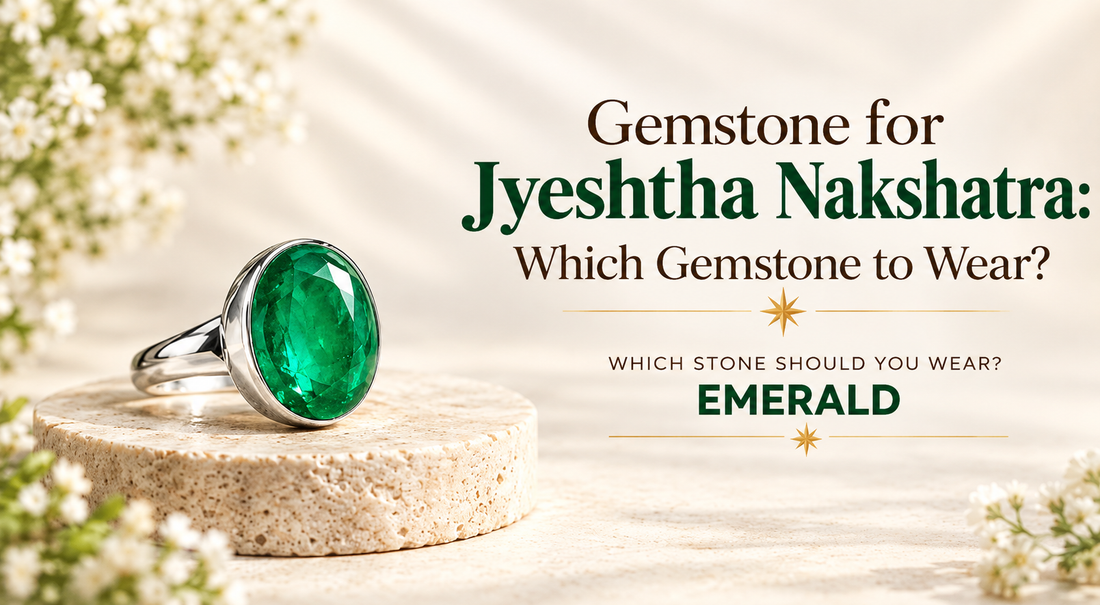 Gemstones for Jyeshtha Nakshatra