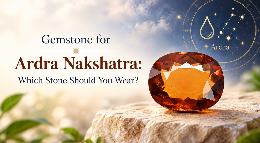 Gemstones for Ardra Nakshatra
