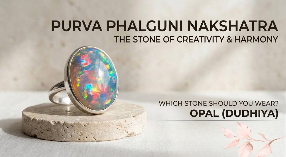 Gemstones for Purva Phalguni Nakshatra