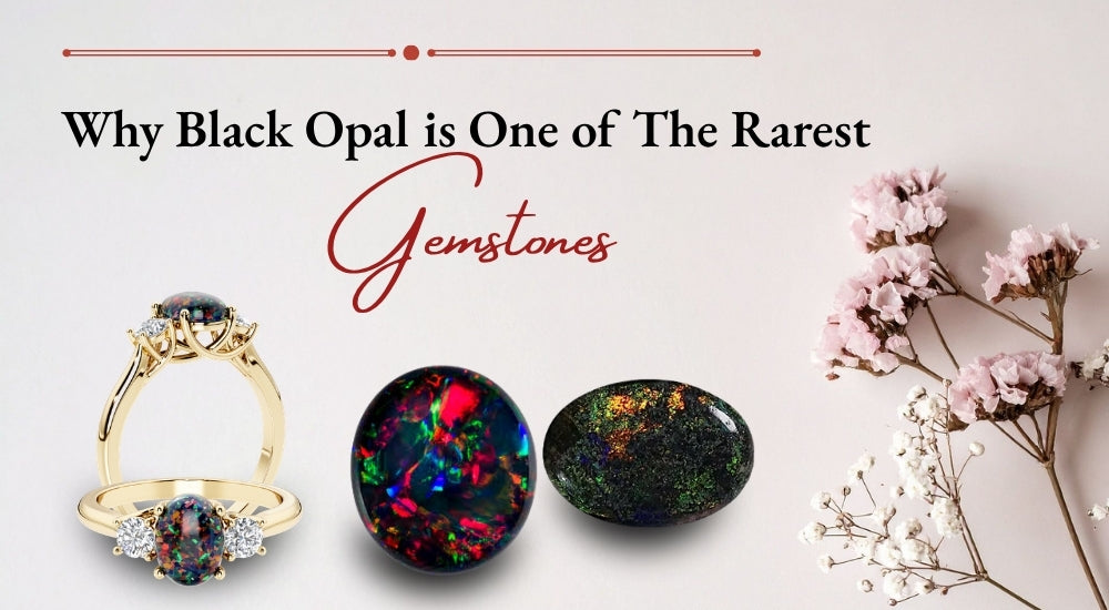 Why Black Opal is One of the Rarest Gemstones