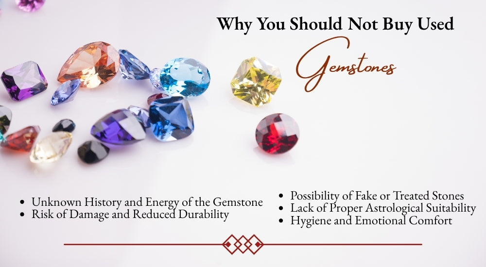 Why You Should Not Buy Used Gemstones