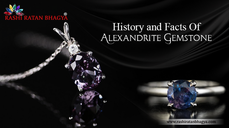 Alexandrite Gemstone: History, Facts and Benefits