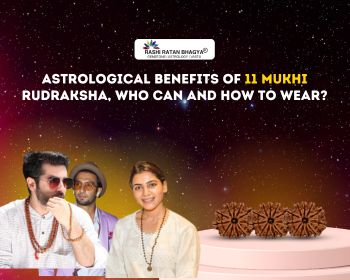 Astrological Benefits of 11 Mukhi Rudraksha, Who Can and How to Wear?