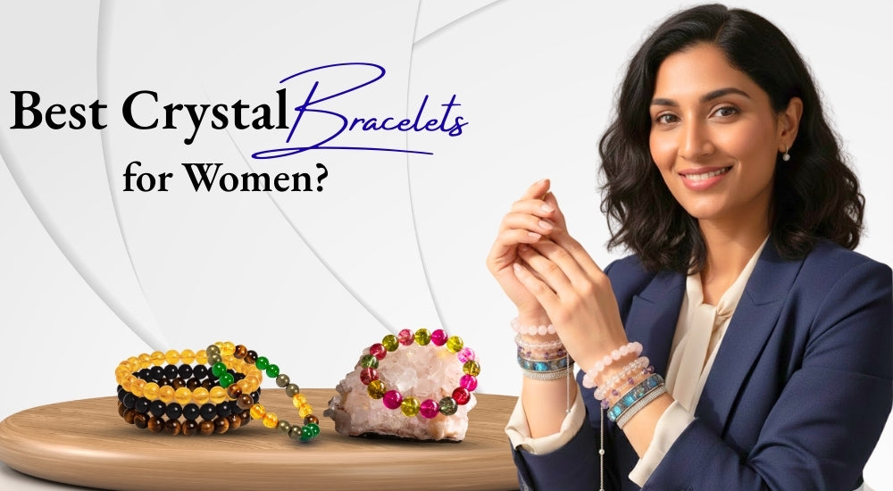 Best Crystal Bracelets for Women
