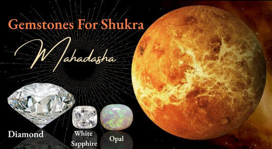 Best Gemstone For Shukra Mahadasha