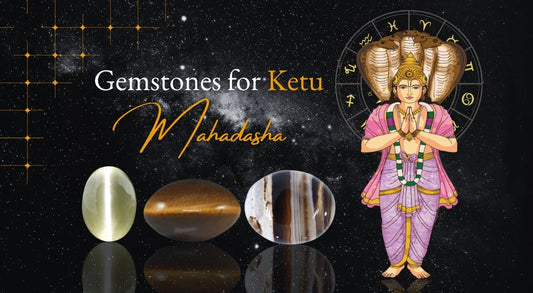 Best Gemstones for Ketu Mahadasha