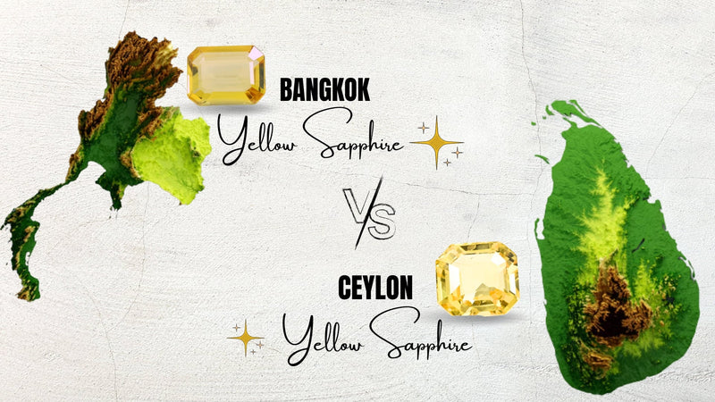 Ceylon vs Bangkok Yellow Sapphire: Which One is Better and Why?