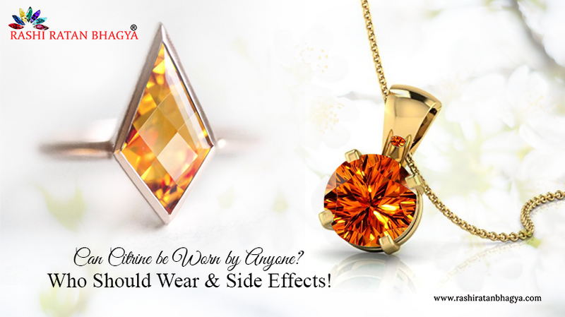Can Citrine be Worn by Anyone? Who Should Wear & Side Effects!