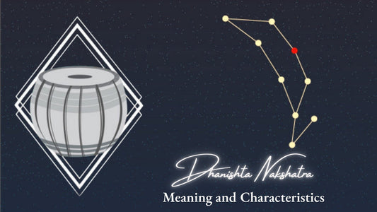 Dhanishta Nakshatra: Meaning and Characteristics