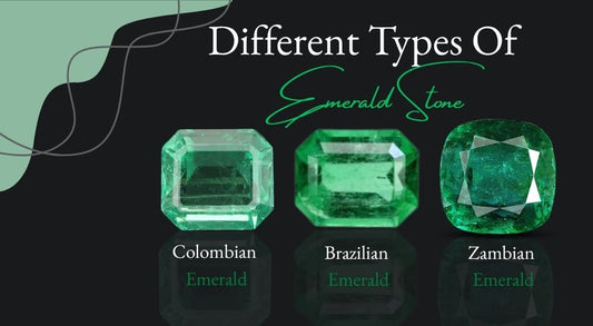 Learn About Different Types Of Emerald Stone