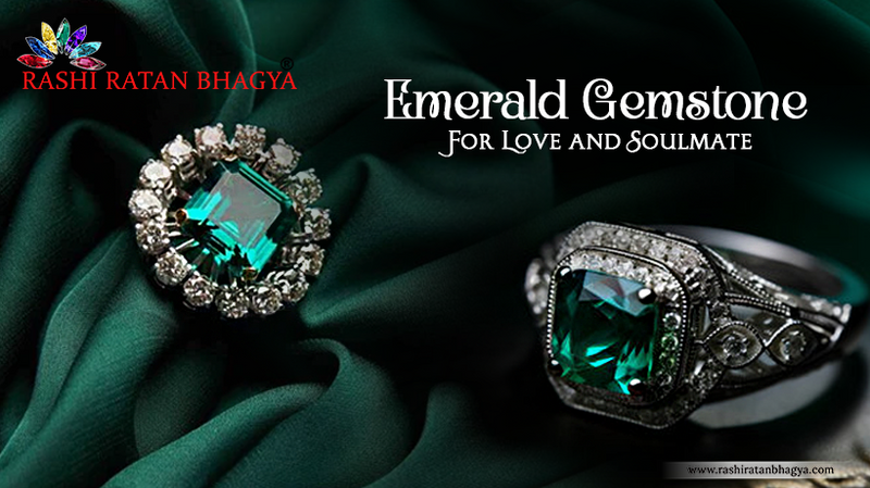 Emerald Gemstone For Love and Marriage