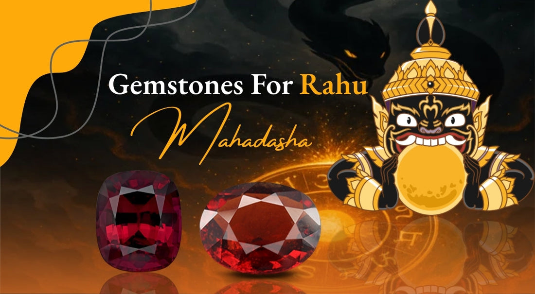 Gemstones To Wear For Rahu Mahadasha