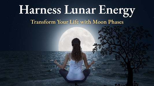 Harness Lunar Energy: Transform Your Life with Moon Phases