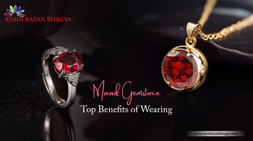 Top 10 Astrological Benefits of Ruby