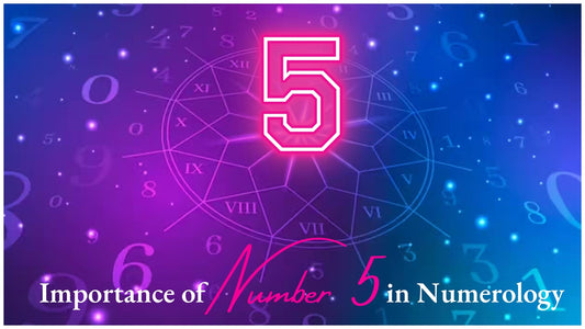 Meaning and Significance of Number 5 in Numerology