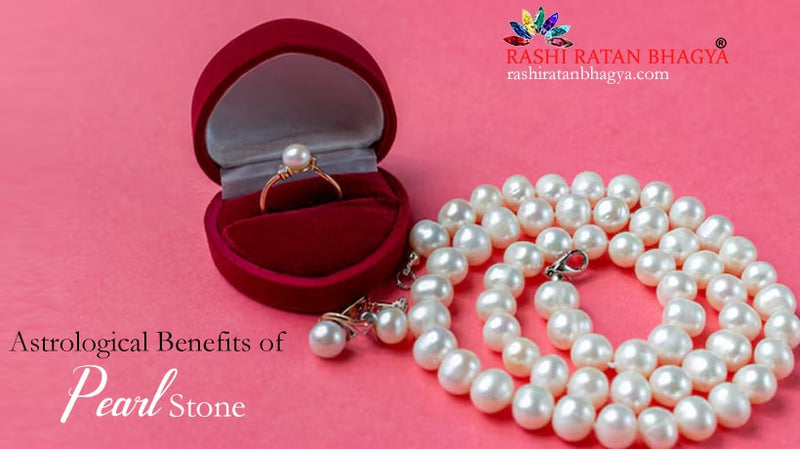 Astrological Benefits of Wearing a Pearl (Moti) Stone