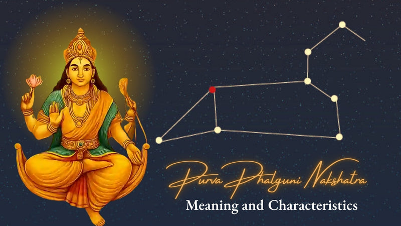 Purva Ashadha Nakshatra: Meaning and Characteristics