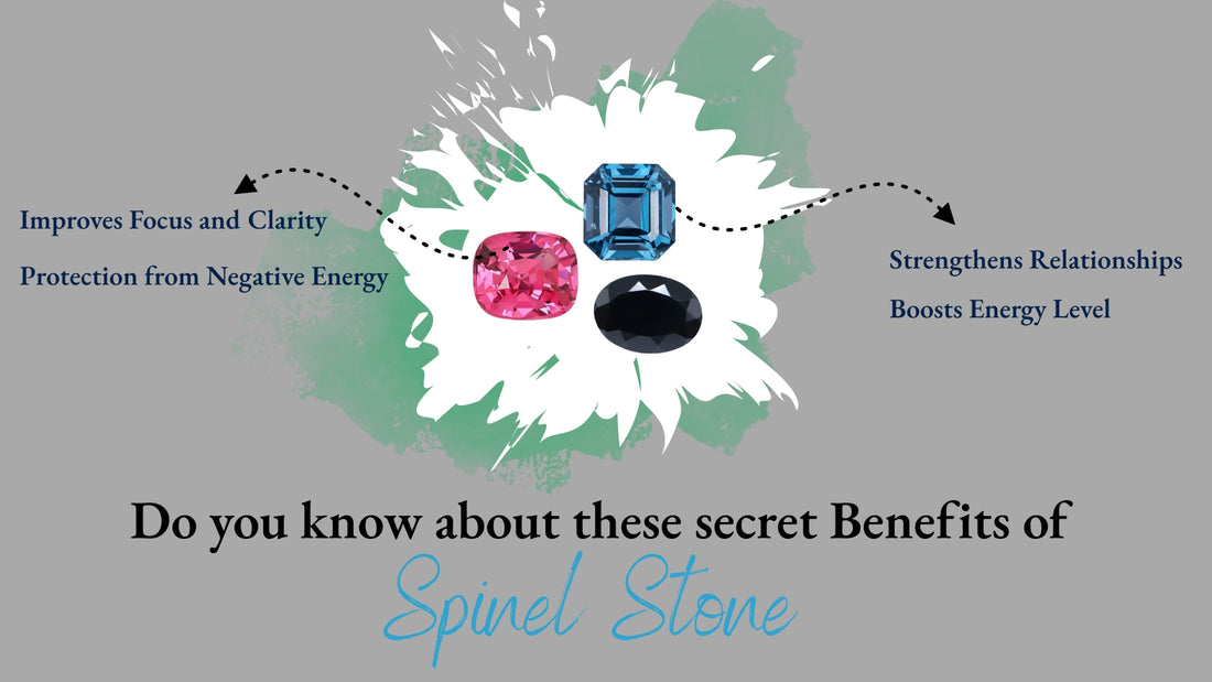 Do you know about these secret Benefits of Spinel Stone