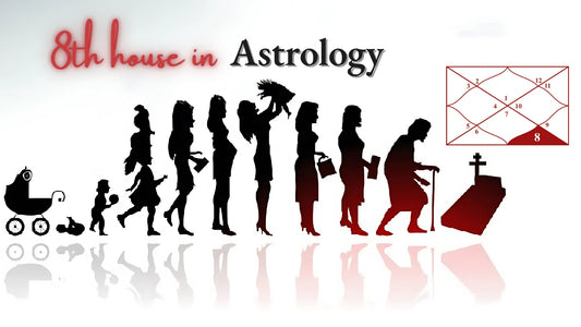 8th House meaning and role in astrology