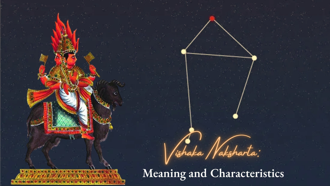 Vishakha Nakshatra: Meaning and Key Characteristics