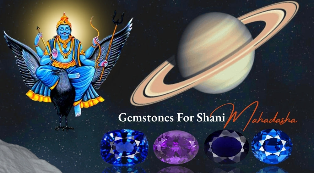 Best Gemstones for Shani Mahadasha