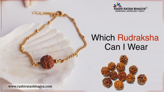 Which Rudraksha should I Wear?