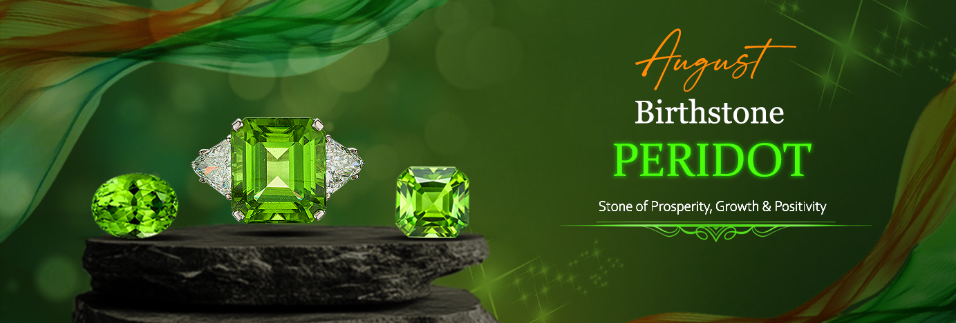 Peridot Stone of August Birthstone