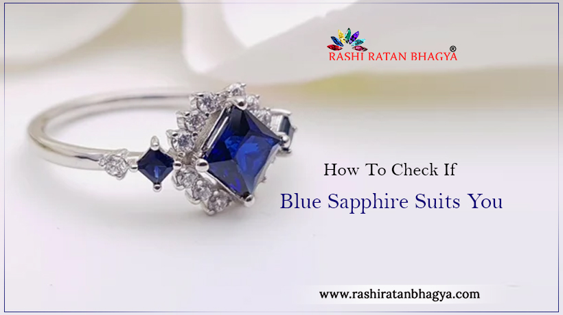 How To Check If Blue Sapphire Suits You?