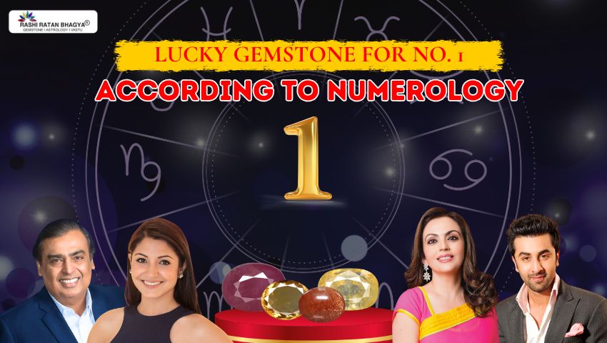 Lucky Gemstones for No.1 As Per Numerology