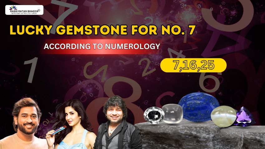 Lucky Gemstones for Number 7 As Per Numerology