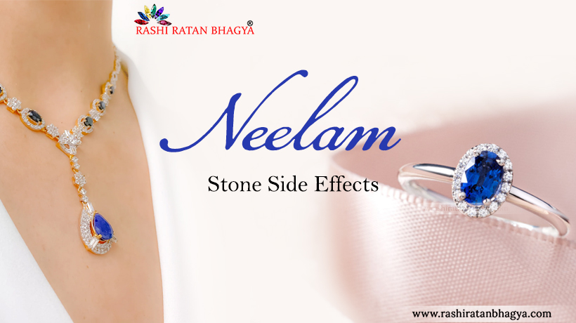 Neelam Stone Side Effects: Who Should Not Wear Blue Sapphire