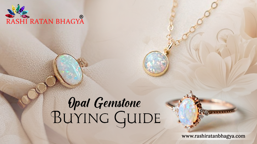 Buying Guide of Opal Gemstone