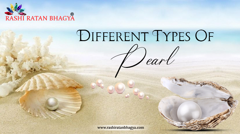 Different Types of Pearl 