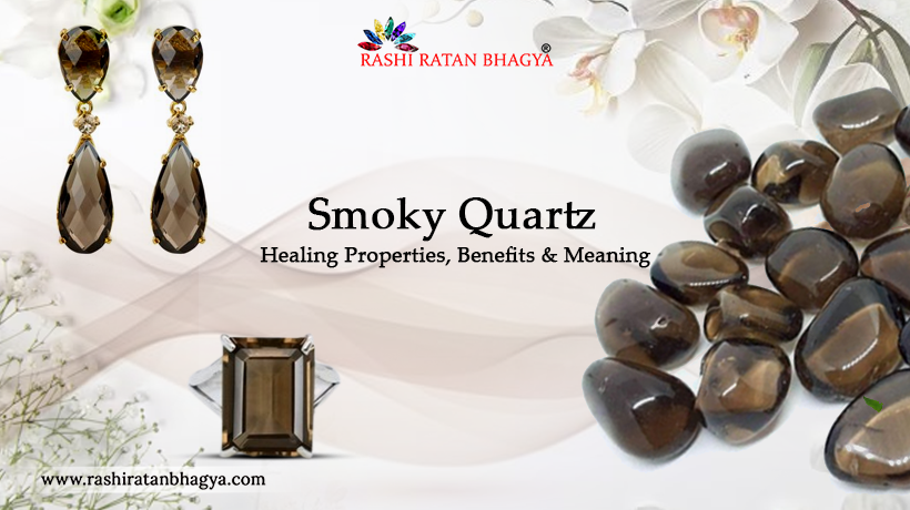 Smoky Quartz Crystal: Healing Properties, How To Use It & More