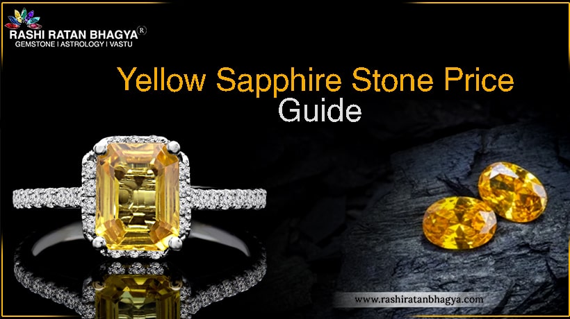 Yellow Sapphire Price Guide | Pukhraj Price